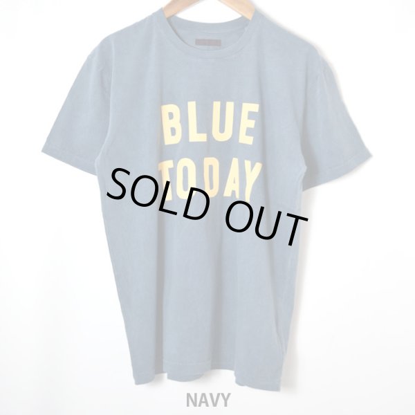 画像4: 【再入荷・新色追加】BLUE BLUE  BLUE TODAY ヴィンテージ ウォッシュ Tシャツ (4)